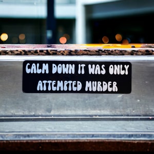 Vinyl Sticker, Calm Down