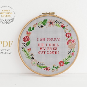Snarky cross stitch pattern, &quot;Did I roll my eyes out loud&quot;, wall home decor, funny embroidery design, digital PDF pattern