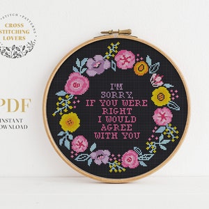 Quote cross stitch pattern, Funny saying PDF cross stitch project, Flower border wall decor embroidery design