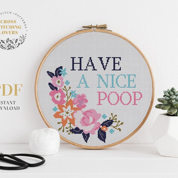 Easy Cross Stitch Pattern, Flower design, Funny Poop text Counted cross stitch chart, Floral theme PDF pattern, home decor