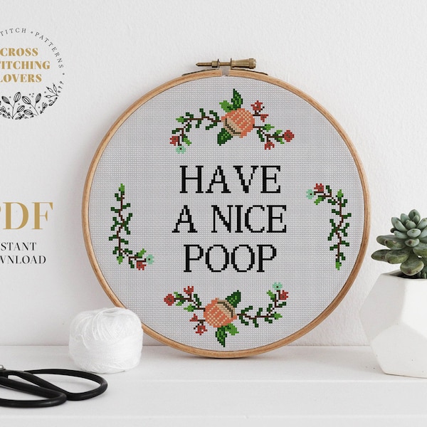 Have a nice poop cross stitch pattern funny humour floral wreath design DIY easy home decor instant download PDF toilet WC xstitch