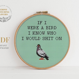 Funny pigeon cross stitch, modern counted cross stitch pattern, dove animal ironic sarcastic text DIY home decoration instant download PDF