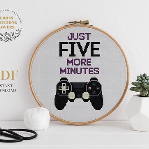 Gamer Cross stitch pattern with funny text &quot;Just Five More Minutes&quot;, kids children console, Easy colorful PDF pattern, instant download