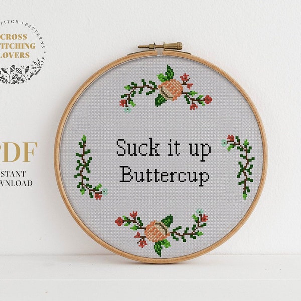 Suck it up buttercup modern cross stitch pattern funny humour floral wreath design DIY easy home decor instant download PDF quote xstitch