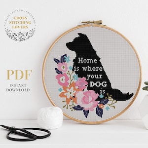 Funny Cross Stitch Pattern, Home is where your dog is, cross-stitch gift, Cute embroidery pattern, PDF instant download, home decor