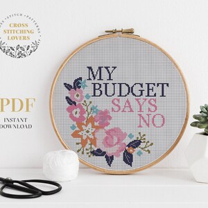 Mein Budget sagt Nein - Kreuzstichmuster PDF, sofort download, lustiges Wanddeko