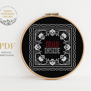 Dead Inside - Goth Cross stitch pattern, Easy level embroidery design, instant download PDF chart, home decor