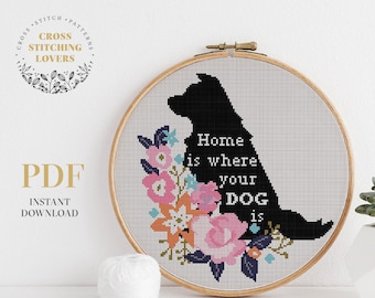 Funny Cross Stitch Pattern, Home is where your dog is, cross-stitch gift, Cute embroidery pattern, PDF instant download, home decor