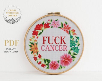 FU*K CANCER - patrón de punto de cruz, borde de flores con texto contado gráfico de punto de cruz, diseño de bordado, descarga instantánea de gráfico PDF
