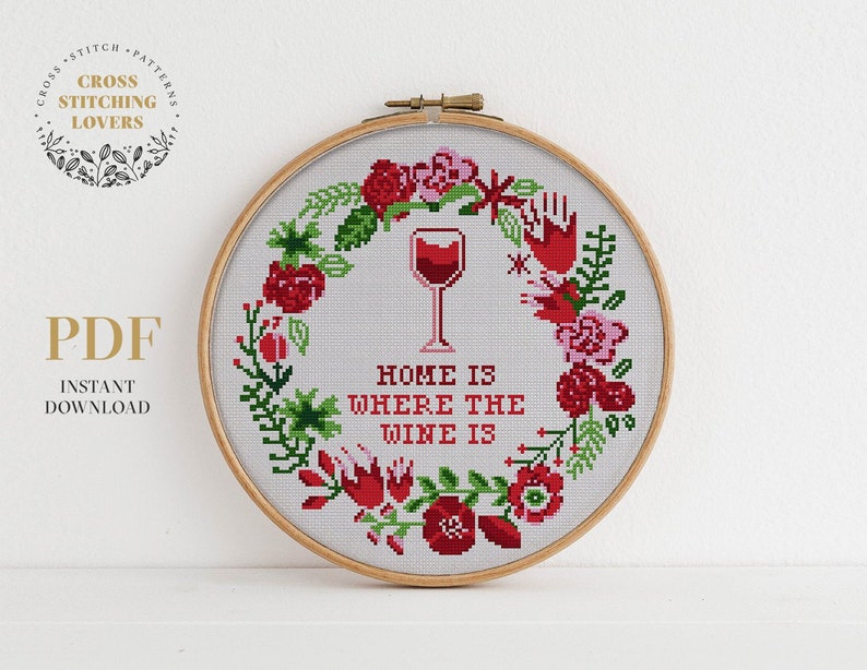 Funny cross stitch pattern for every wine lover with colorful flower wreath and floral frame home embroidery decoration instant download PDF image 1