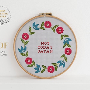 Not Today Satan - funny cross stitch pattern with flower wreath, home decor, easy pattern counted cross stitch, instant download PDF chart