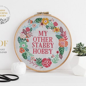 Funny cross stitch pattern, &quot;My Other Stabby Hobby&quot; - flower wreath embroidery pattern, home decor, instant download PDF, xstitch chart