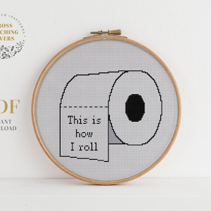 Funny - "This is how I roll" modern cross stitch pattern, toilet bathroom home decor instant download PDF embroidery design counted stitch