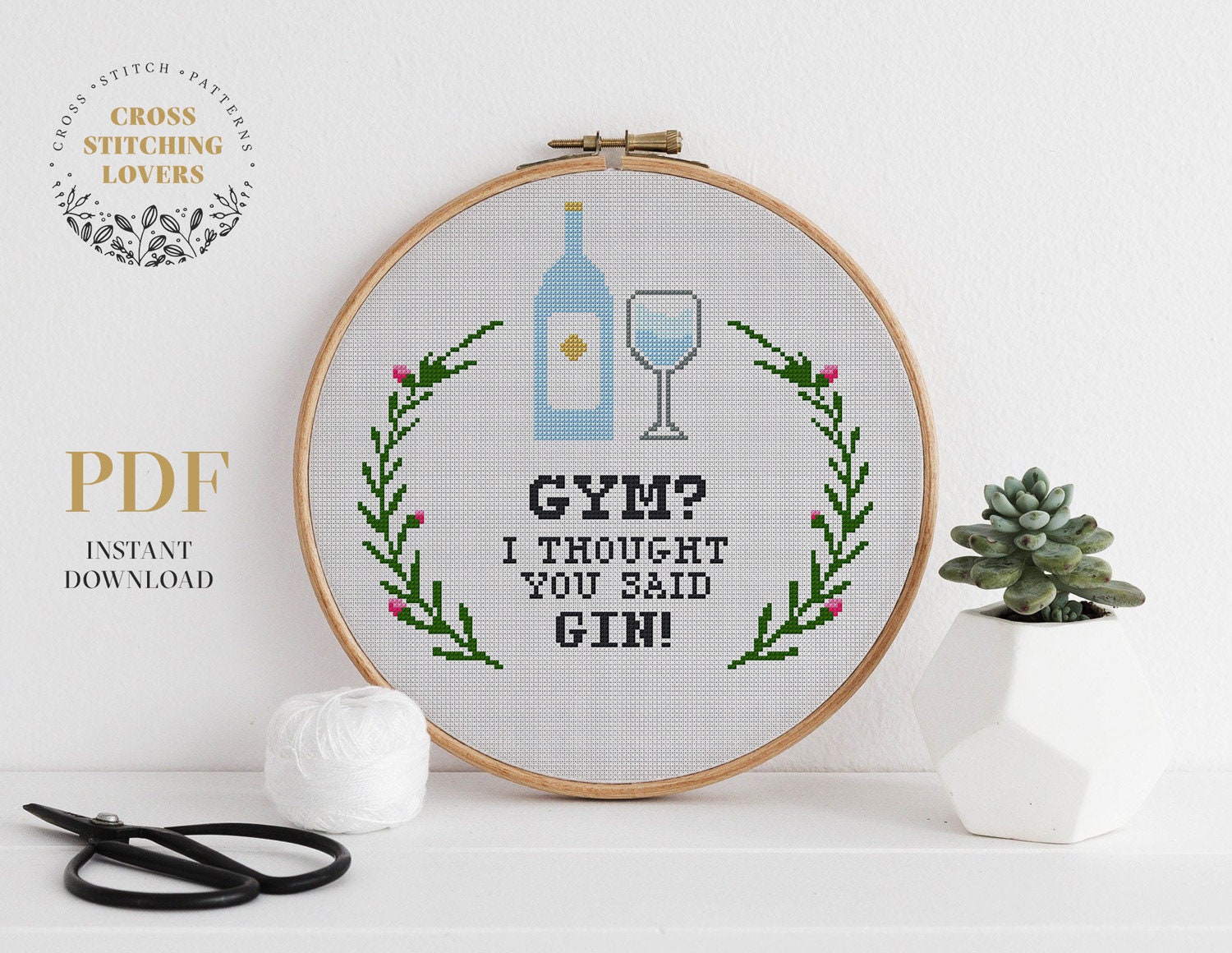 GYM i thought you said GIN counted cross stitch pattern pdf download hoop embroidery design flower wreath DIY home decor funny xcross