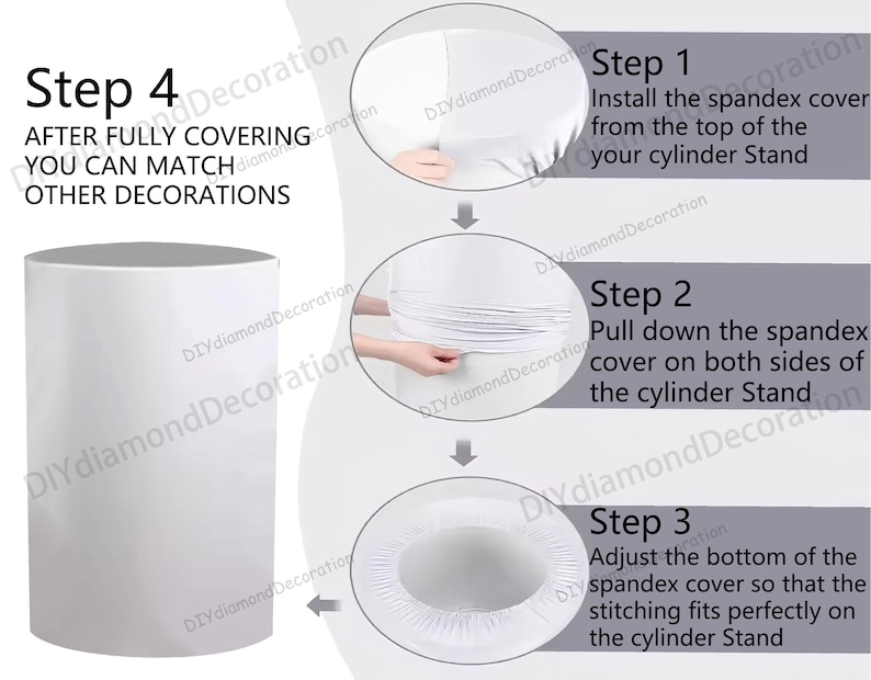 Puede incluir: Un soporte cil&iacute;ndrico blanco con instrucciones para aplicar una funda de spandex. Los pasos incluyen instalar la funda, bajarla y ajustar la parte inferior. El texto dice: "Paso 4: Despu&eacute;s de cubrir completamente, puedes combinar otras decoraciones."
