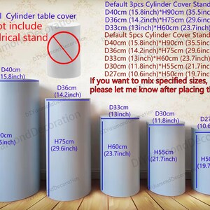 Puede incluir: Se muestran varias fundas de mesa cil&iacute;ndricas de diferentes tama&ntilde;os. Las dimensiones se indican en cent&iacute;metros, siendo la m&aacute;s grande de 40 cm de di&aacute;metro y 90 cm de altura. El texto indica que son fundas de mesa, no los soportes.
