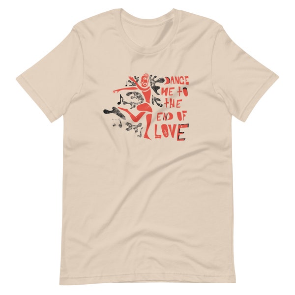 Dance, Leonard Cohen Songs, cubism, Ladies' short sleeve t-shirt, Women’s basic organic t-shirt - Unisex t-shirt