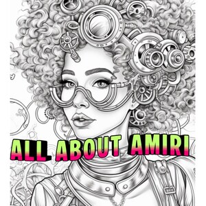 May include: Black and white illustration of a person with curly hair and steampunk-inspired goggles and headgear. The text "ALL ABOUT AMIRI" is displayed in a colorful font across the image. The artwork has a detailed, mechanical aesthetic.