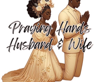 Betende Hände Mann & Frau Spirituelle Kunst PNG Bilder - African American Clipart Set für Sublimation, Planer und mehr 12 PNG Hochzeitsgeschenke