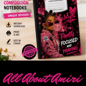 May include: A composition notebook featuring a black cover with pink paint splatters, a heart, a crown, and an illustration of a person wearing pink sunglasses and a jacket. The text reads "Pretty FOCUSED AND PRAYING" and "COMPOSITION BOOK".