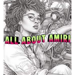 May include: Black and white illustration of a woman with curly hair wearing glasses and a button-up shirt. The text "ALL ABOUT AMIRI" is displayed in a vibrant pink and green gradient. The background features mechanical elements.