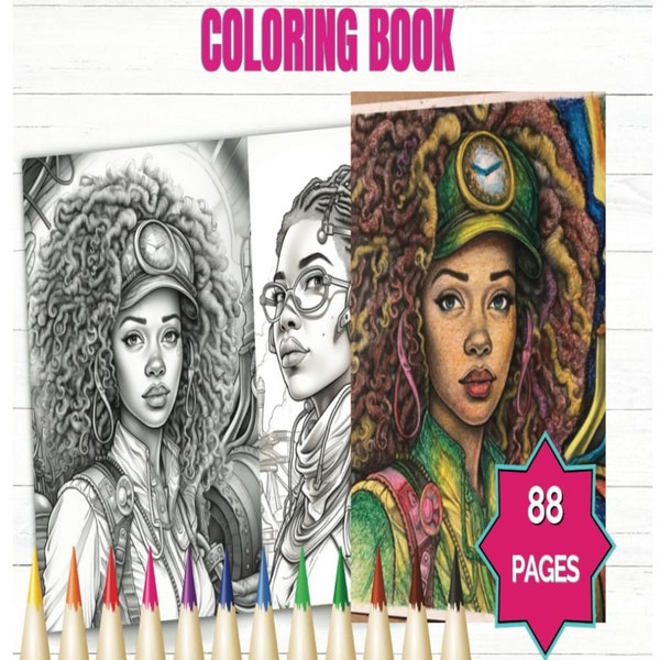 Futuristic Steam Punk Coloring Book: African American Women - 88 Pages of Artistic Escape