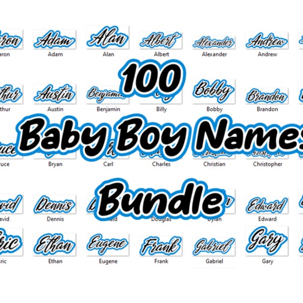 Timeless Baby Boy Names Collection - 100 PNG files including Wyntex, Brasco, Font - Nursery Decor - Digital Download