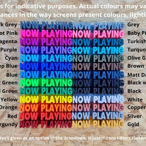 May include: A color chart showing 16 different colors with the text "NOW PLAYING" in each color. The colors are: dark grey, hot pink, magenta, purple, cyan, deep blue, blue, bright green, emerald green, yellow, orange, red, burgundy, grey, baby pink, turkish blue, turquoise, olive green, brown, matt dark blue, black with grey, black, white, copper, silver, and gold.
