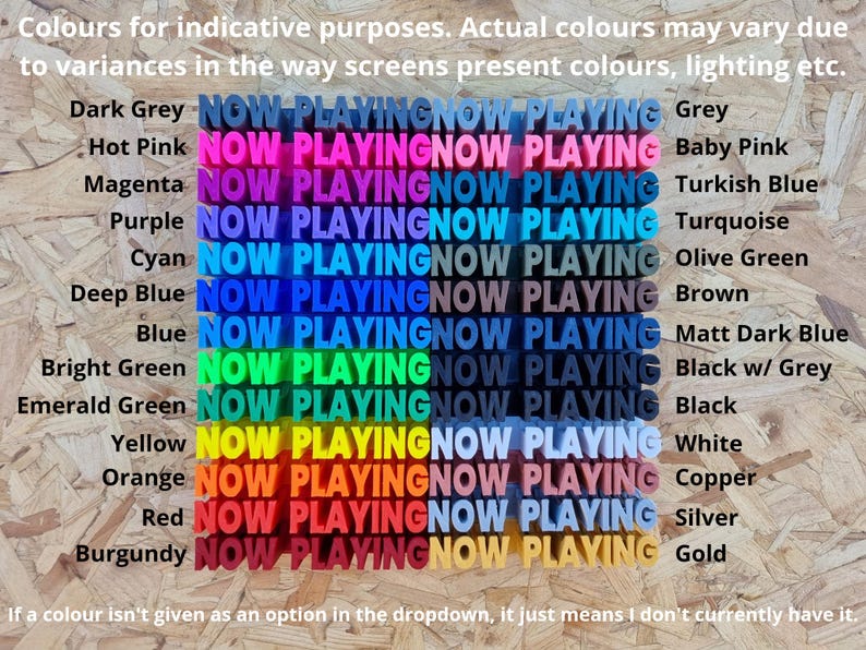 May include: A color chart showing 16 different colors with the text "NOW PLAYING" in each color. The colors are: dark grey, hot pink, magenta, purple, cyan, deep blue, blue, bright green, emerald green, yellow, orange, red, burgundy, grey, baby pink, turkish blue, turquoise, olive green, brown, matt dark blue, black with grey, black, white, copper, silver, and gold.