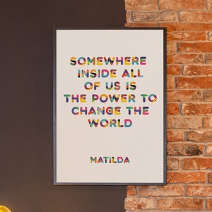 Matilda - Change the world quote