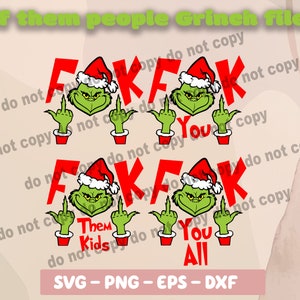 Eff Them People SVG | Fck Them People Grinches SVG | Layered Grinch SVG | Grinch Middle Finger | Sublimation File