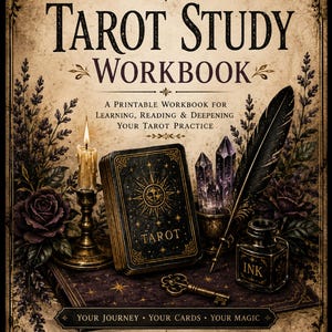 May include: A Tarot Study Workbook cover featuring the text Urban Sorcery Tarot Study Workbook A Printable Workbook for Learning, Reading & Deepening Your Tarot Practice. It displays a deck of tarot cards, a candle, crystals, a quill, ink, and a key.