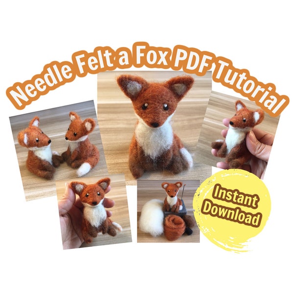 Needle Felting Tutorial Beginner Fox, PDF Instant Download