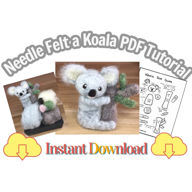 Needle Felting Tutorial Koala PDF Instant Download Etsy