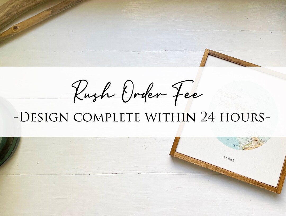 Rush Order Fee Design Complete Within 24 Hours - Etsy Ireland