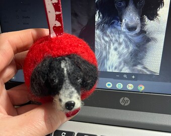 Needle Felted Dog Ornament, Custom Pet Portrait Bauble, Memorial Gift