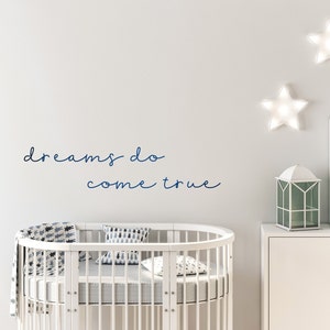 Decoración de la guardería - Nuevo regalo de bebé - Citas de calcomanías de pared - Cita de pared - Decoración de la sala de estar - Cita inspiradora - los sueños se hacen realidad