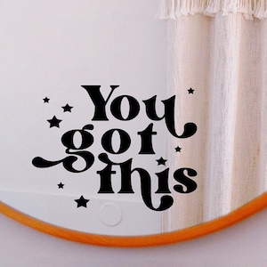 You got this sticker, Mirror decal, Mirror decal affirmation, Positive Affirmations, Youlook amazing mirror decal, Wall decals, stickers