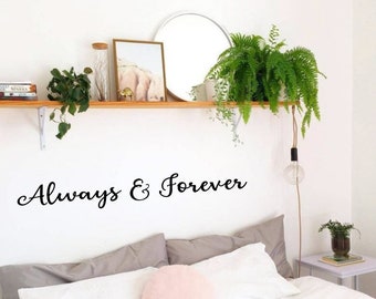 Always & Forever Vinyl Wall Decal – Bedroom Love Quote, Wedding Gift