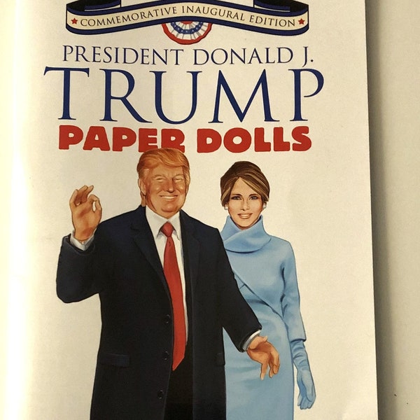 Donald J. Trump and His Family Paper Dolls Book by Tim Foley