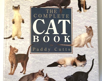 The Complete Book of The Cat Hard Cover Vintage 1992 Paddy Cutts