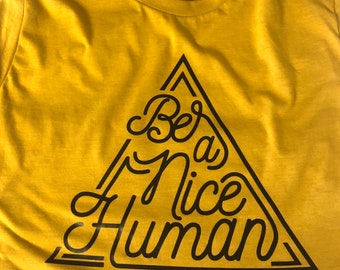 Be A Nice Human women's loose fit bella canvas shirt