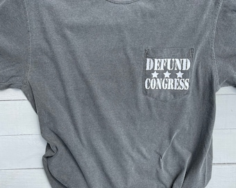 Defund congress political pocket shirt