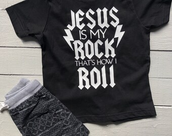 Jesus is my rock That’s how I roll toddler/kids faith shirt