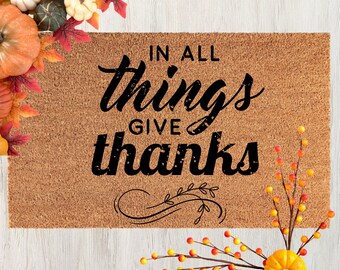 In All Things Give Thanks Doormat, Fall Coir Welcome Mat