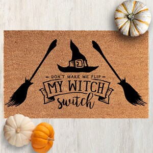 Witch Switch Halloween doormat, Witch Door mat, Halloween decor, Witch front door decor, funny doormat, Halloween Welcome Mat