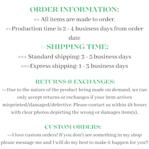May include: Text on a white background with green headings and text. The text includes information about order processing, shipping times, returns and exchanges, and custom orders. The text is in a sans-serif font.