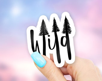 Wild Sticker - MacBook stickers | laptop stickers | waterbottle stickers | hydroflask stickers | tumbler stickers