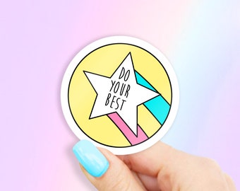 Do Your Best Sticker - MacBook stickers | laptop stickers | waterbottle stickers | hydroflask stickers | tumbler stickers