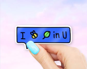 I BeeLeaf in U Sticker - Bee Stickers | MacBook stickers | laptop stickers | waterbottle stickers | hydroflask stickers | tumbler stickers